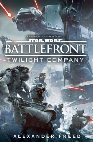 [Star Wars: Battlefront 01] • Battlefront · Twilight Company (Star Wars)